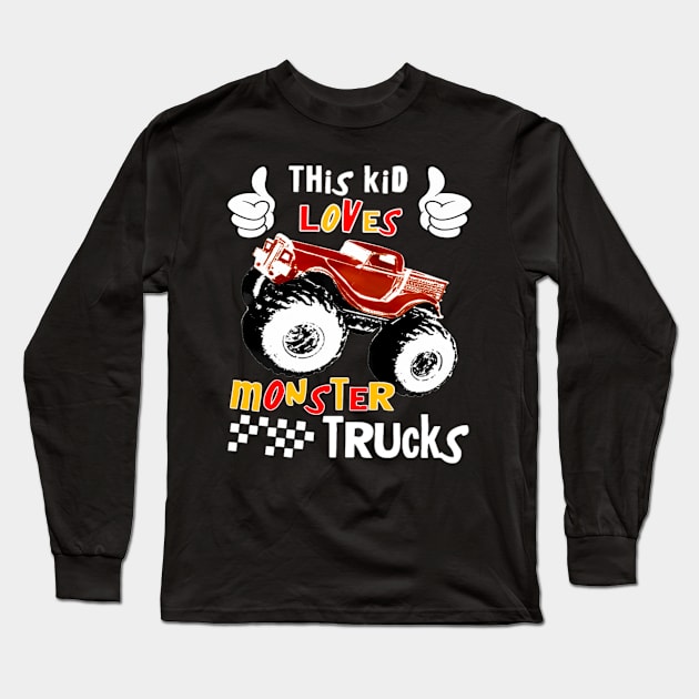 This Kids Loves Monster Trucks Long Sleeve T-Shirt by Jozka